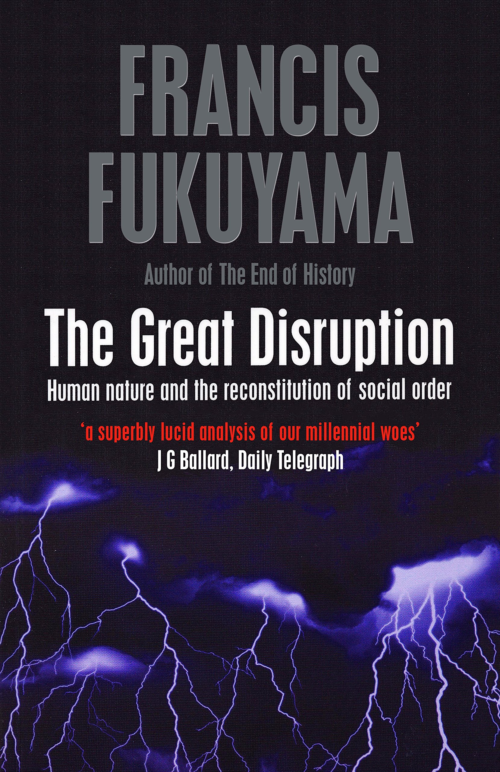 The Great Disruption by Francis Fukuyama - 9781861972170