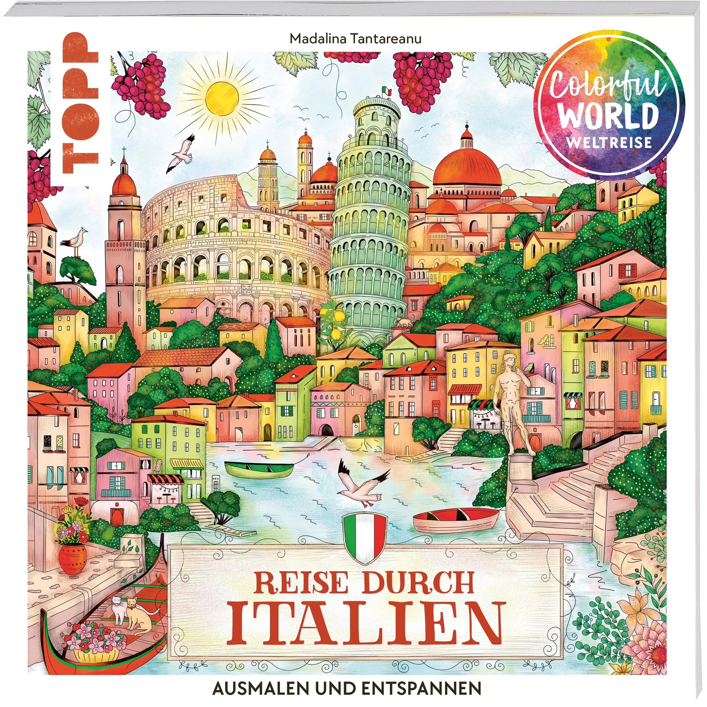 Colorful World Weltreise - Reise durch Italien: Ausmalen & entspannen (Colorful World Weltreise (Ausmalbücher))