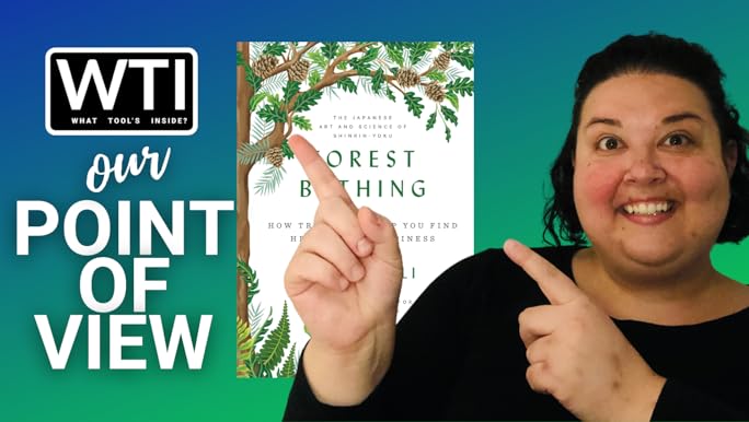 Forest Bathing: How Trees Can Help You Find Health and