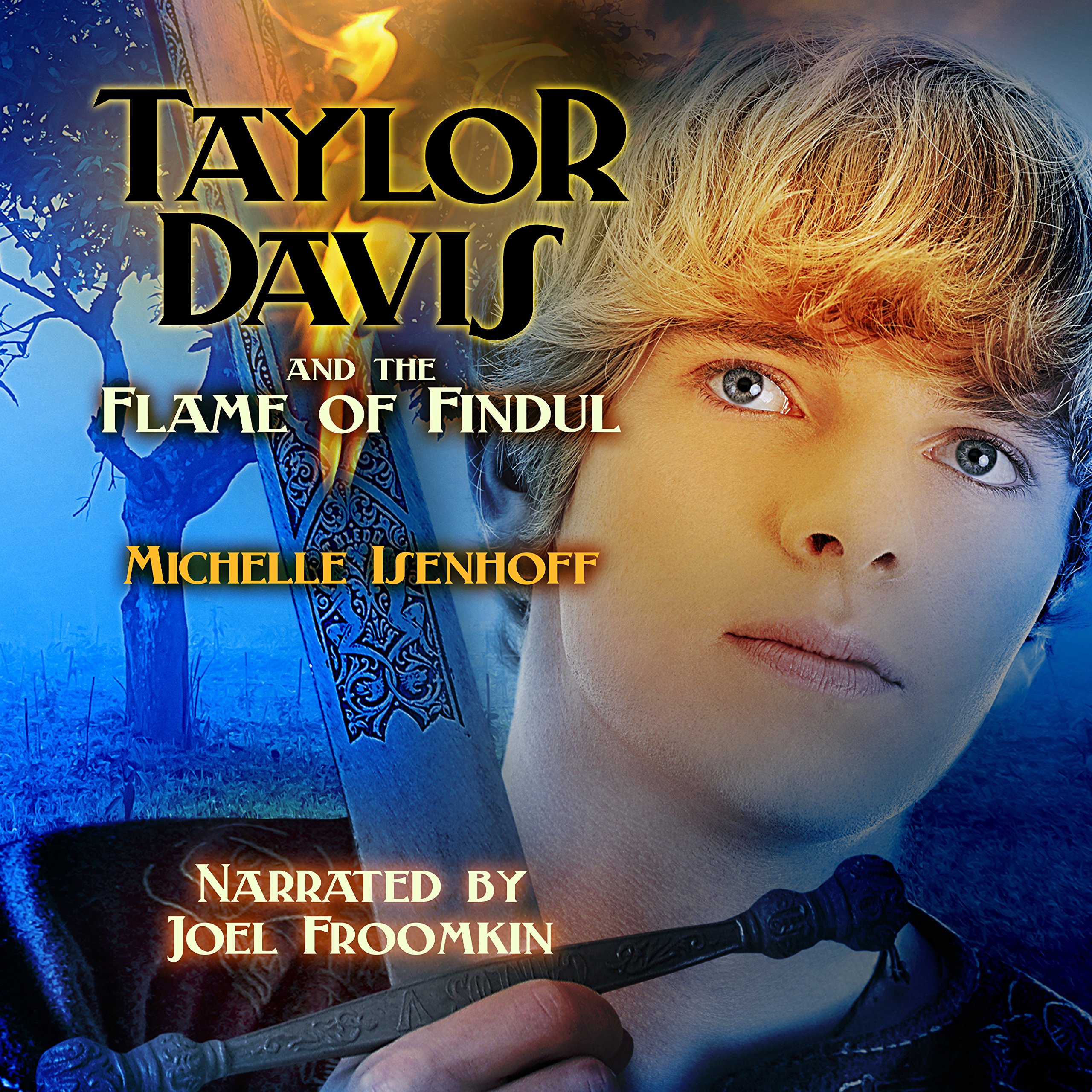 Taylor Davis and the Flame of Findul