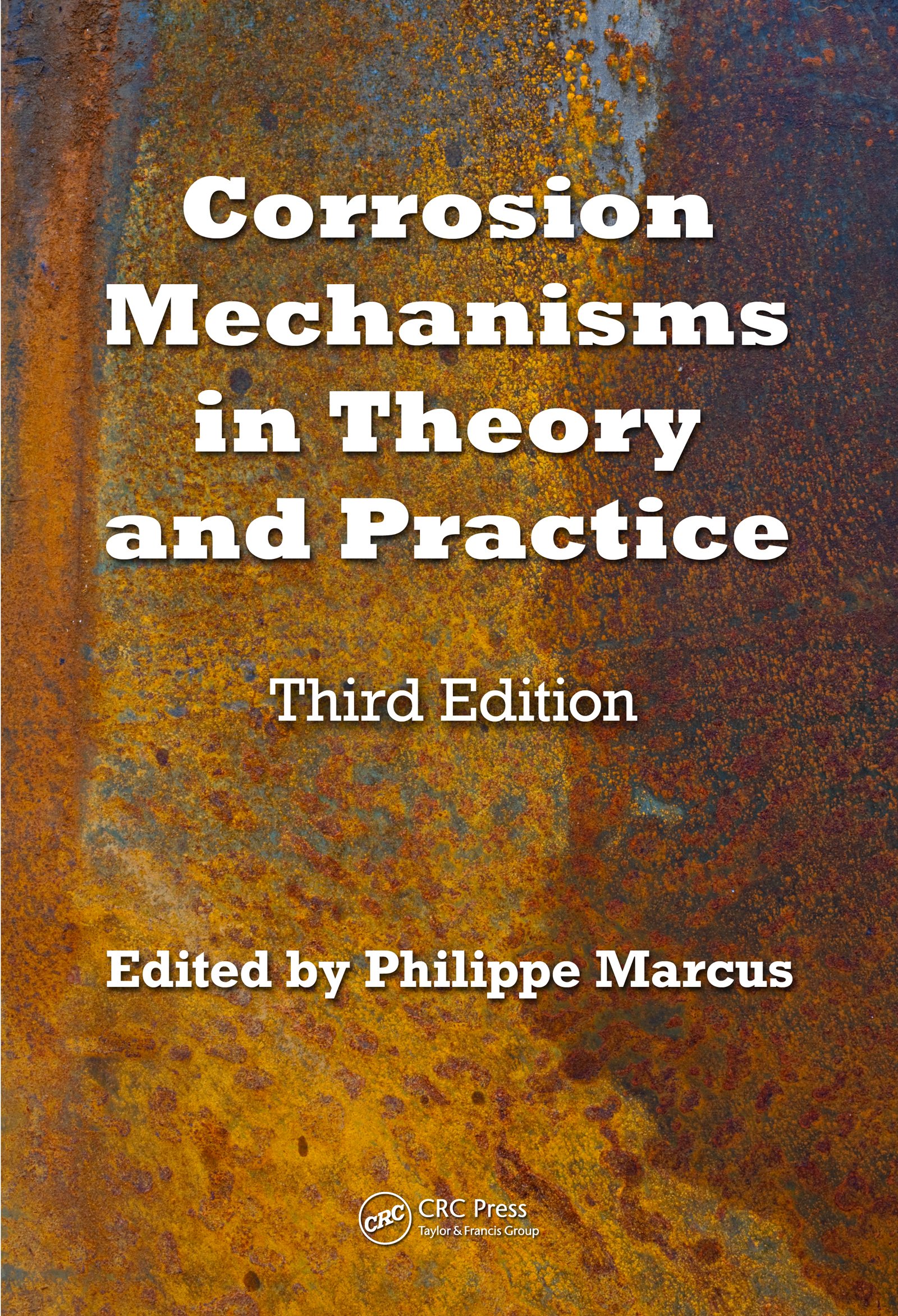 Corrosion Mechanisms in Theory and Practice (Corrosion Technology Book 26) (English Edition)
