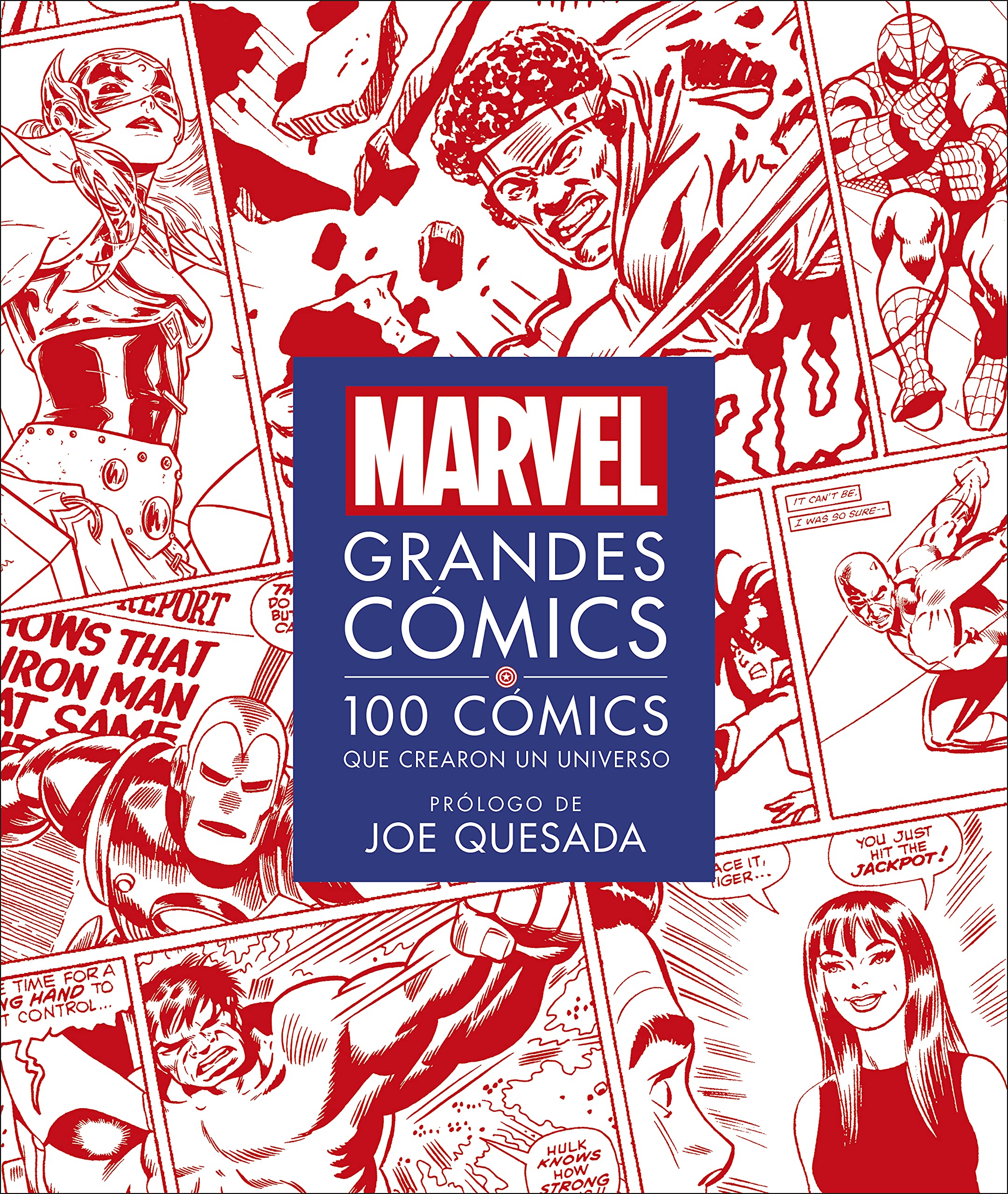 MARVEL. Grandes Cómics: 100 cómics que crearon un universo