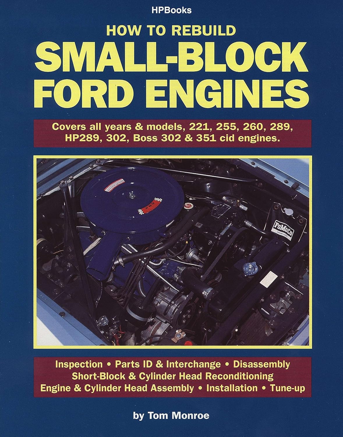 How to Rebuild SmallBlock Ford Engines Monroe, Tom Amazon.de Bücher