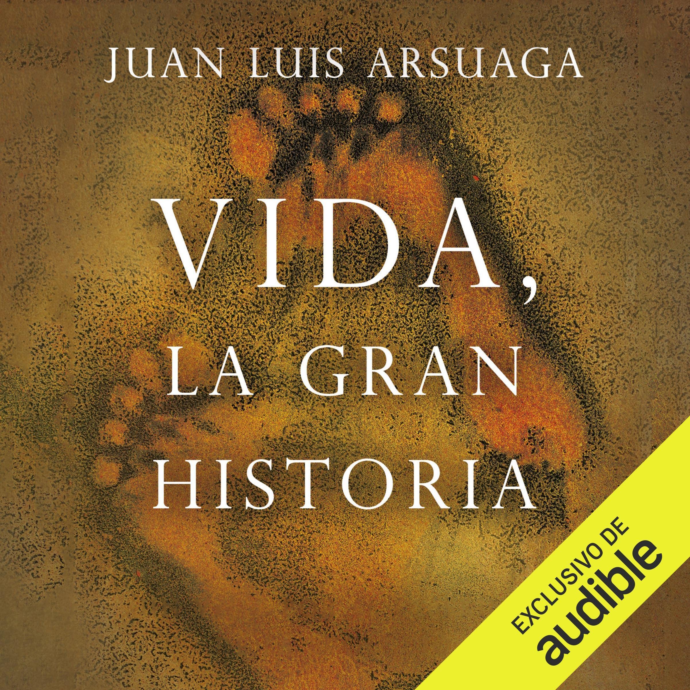 Vida, la gran historia. Un viaje por el laberinto de la evolución