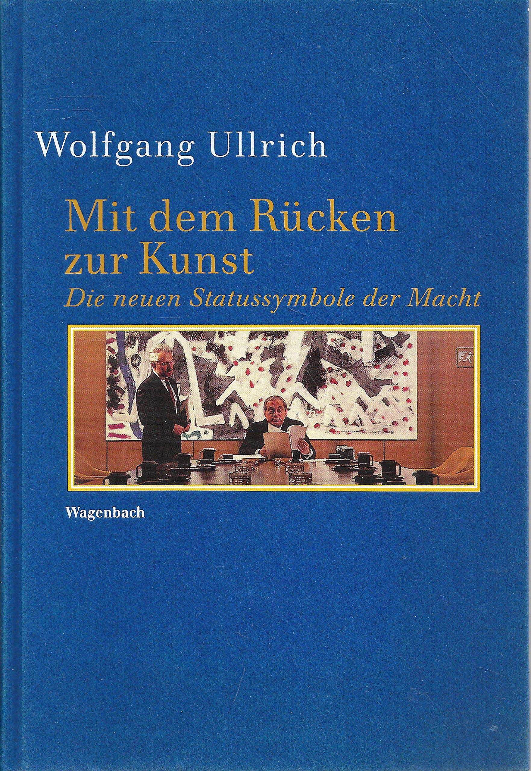 Mit dem Rücken zur Kunst: Die neuen Statussymbole der Macht