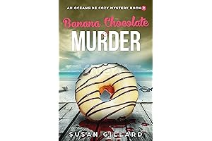 Banana Chocolate & Murder: An Oceanside Cozy Mystery - Book 2