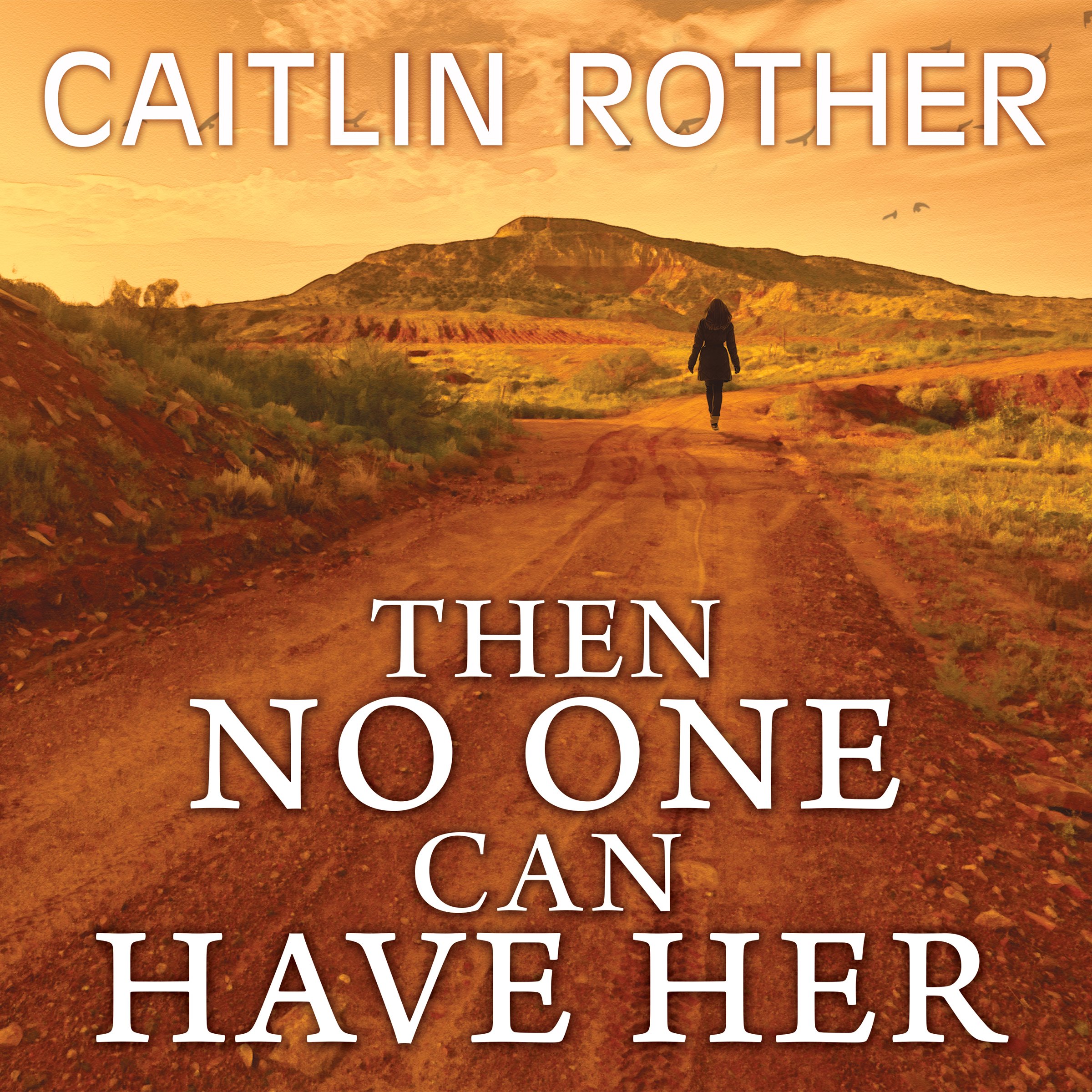 Cover art for Then No One Can Have Her