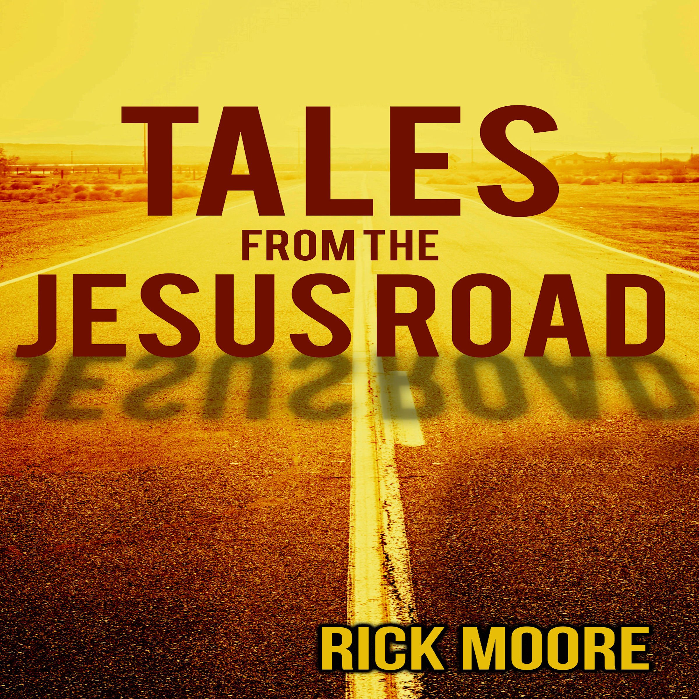 Tales from the Jesus Road