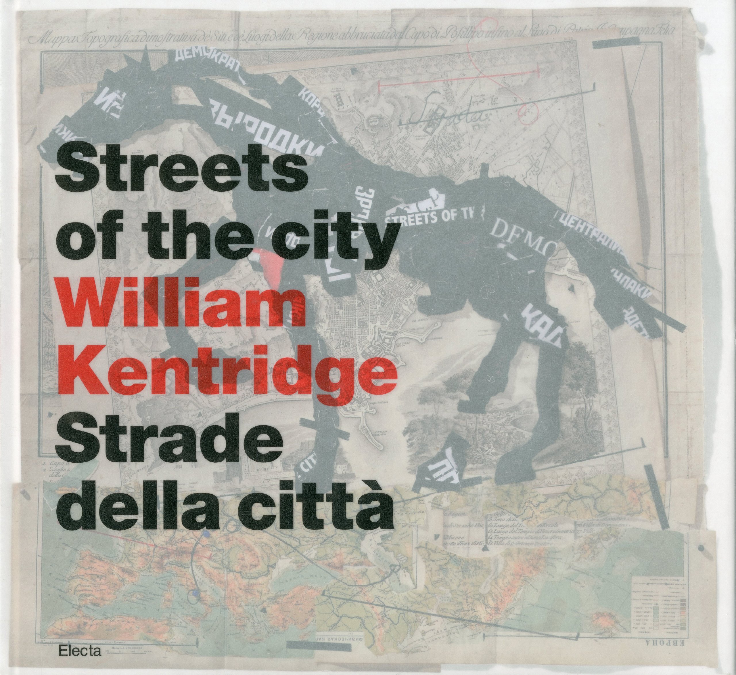 Kentridge. Streets. Ediz. illustrata