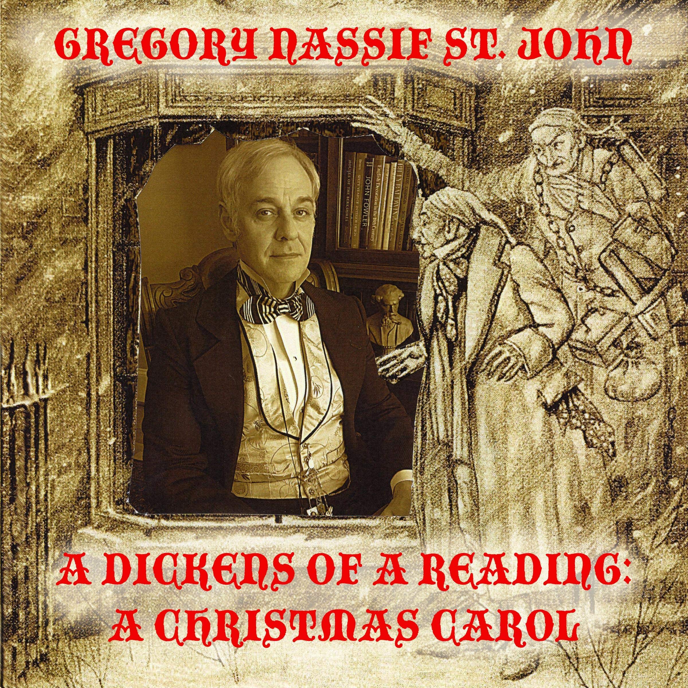 A Dickens of a Reading: A Christmas Carol