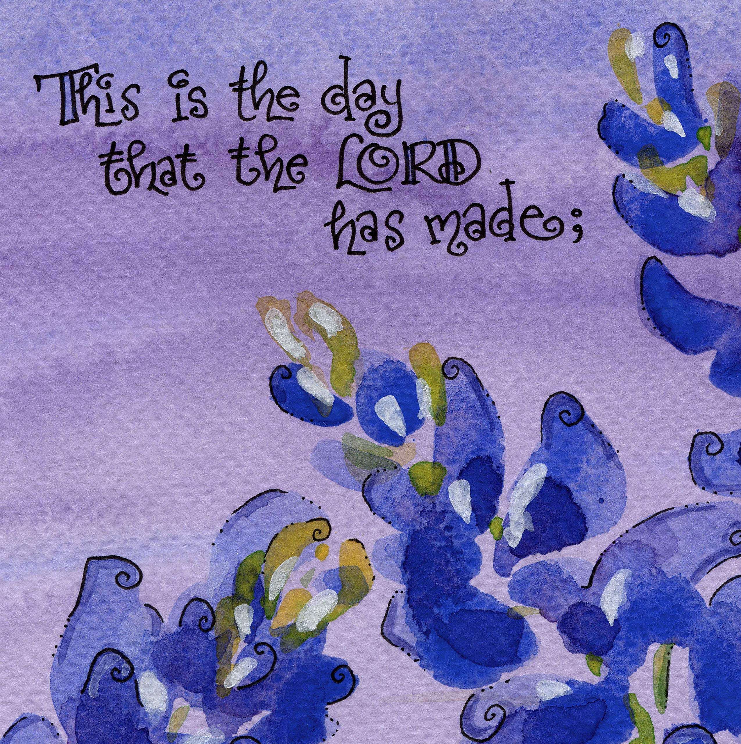 Bluebonnets Watercolor with This is the Day Bible Verse (5x7 Inches)