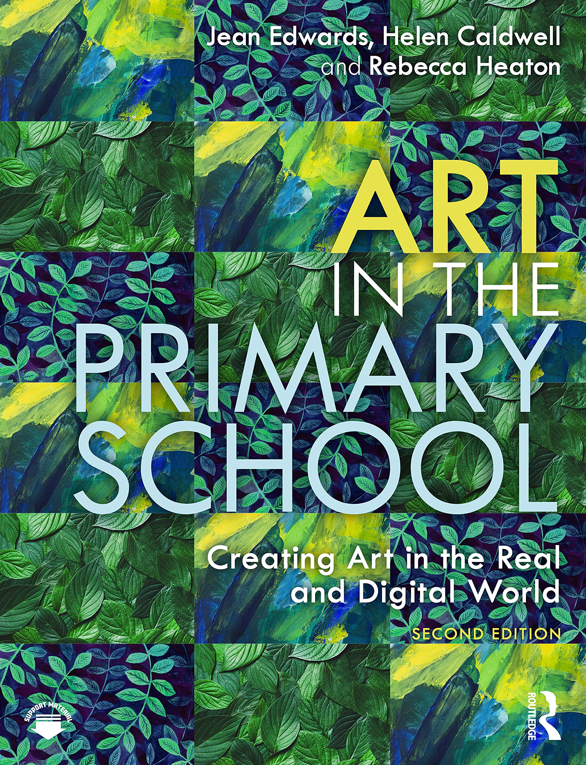 Art in the Primary School: Creating Art in the Real and Digital World