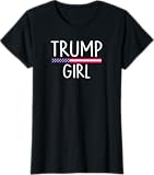 Trump T Shirt For Women: Donald Trump Girl 2020 T-Shirt