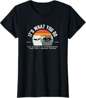 Copycat You Commit IP Infringement and Copy Known Things T-Shirt