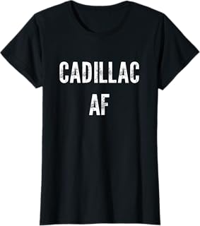 Cadillac AF T-Shirt