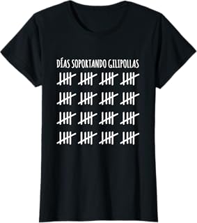 Camisas con Diseños Divertidos Co. Días Soportando Gilipollas - Frase Original Graciosa España Camiseta Negra Manga Corta ...