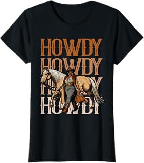 Howdy Black Cowgirl Country Western Rodeo Melanin Texas T-Shirt