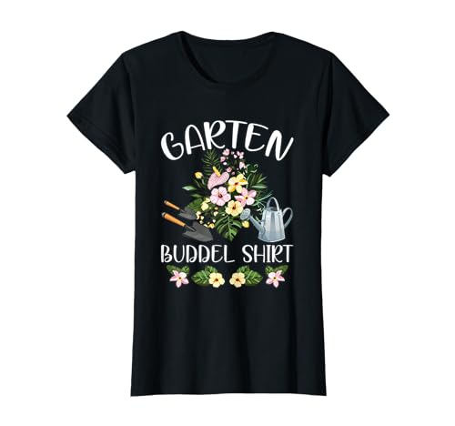 Garden Buddel Shirt Gardener Hobby Gardener Flowers T-Shirt, blac...
