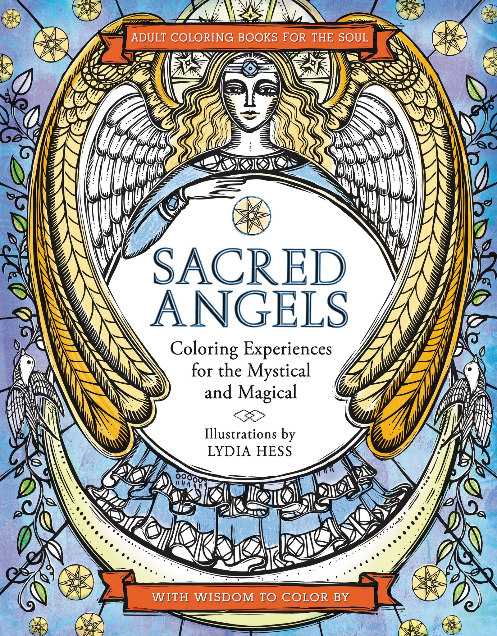 SACRED ANGELS (Coloring Books for the Soul)