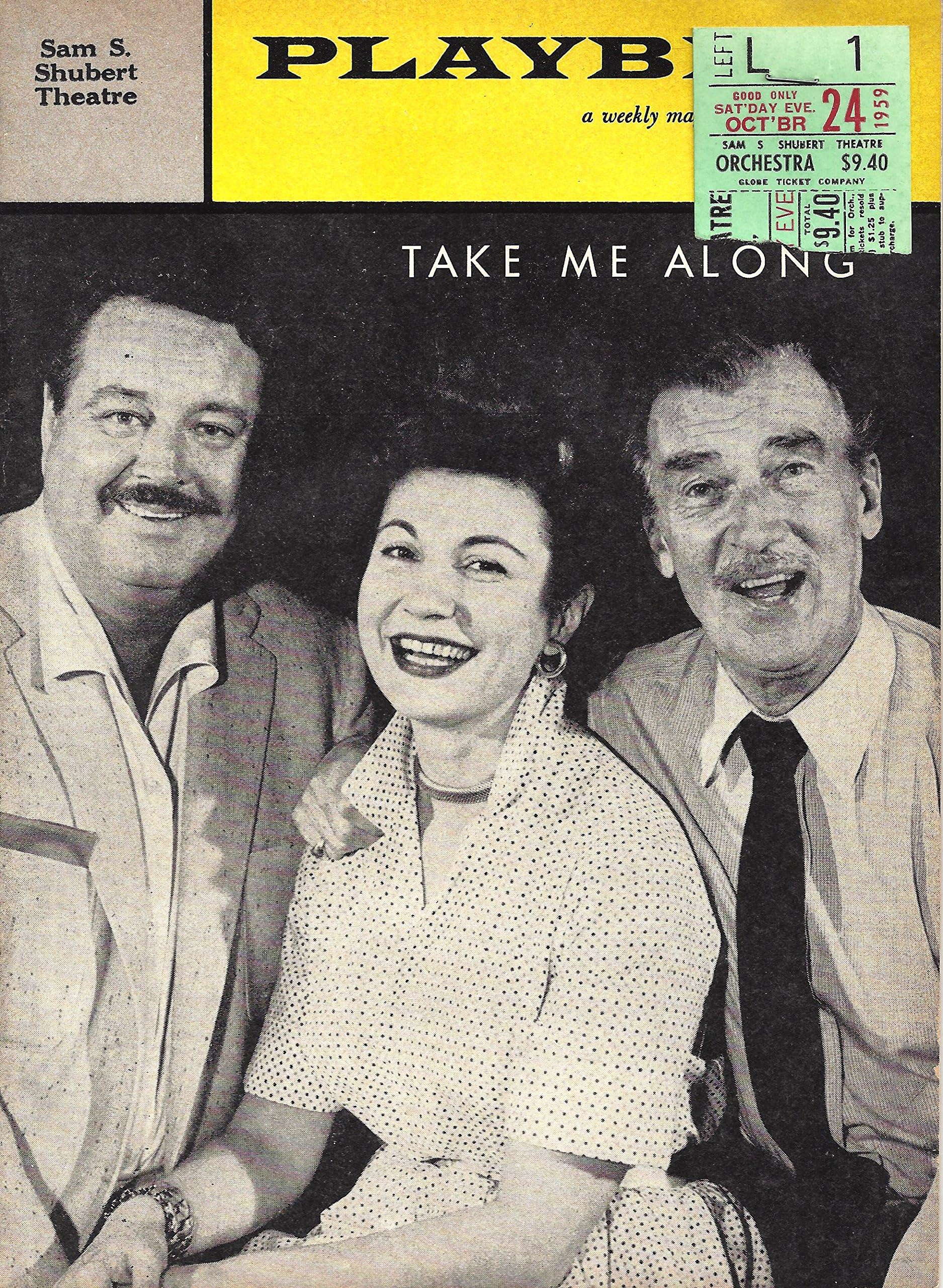 Jackie Gleason"TAKE ME ALONG" Walter Pidgeon/Eileen Herlie/Bob Merrill 1959 Playbill/Ticket Stub and Broadway Reviews