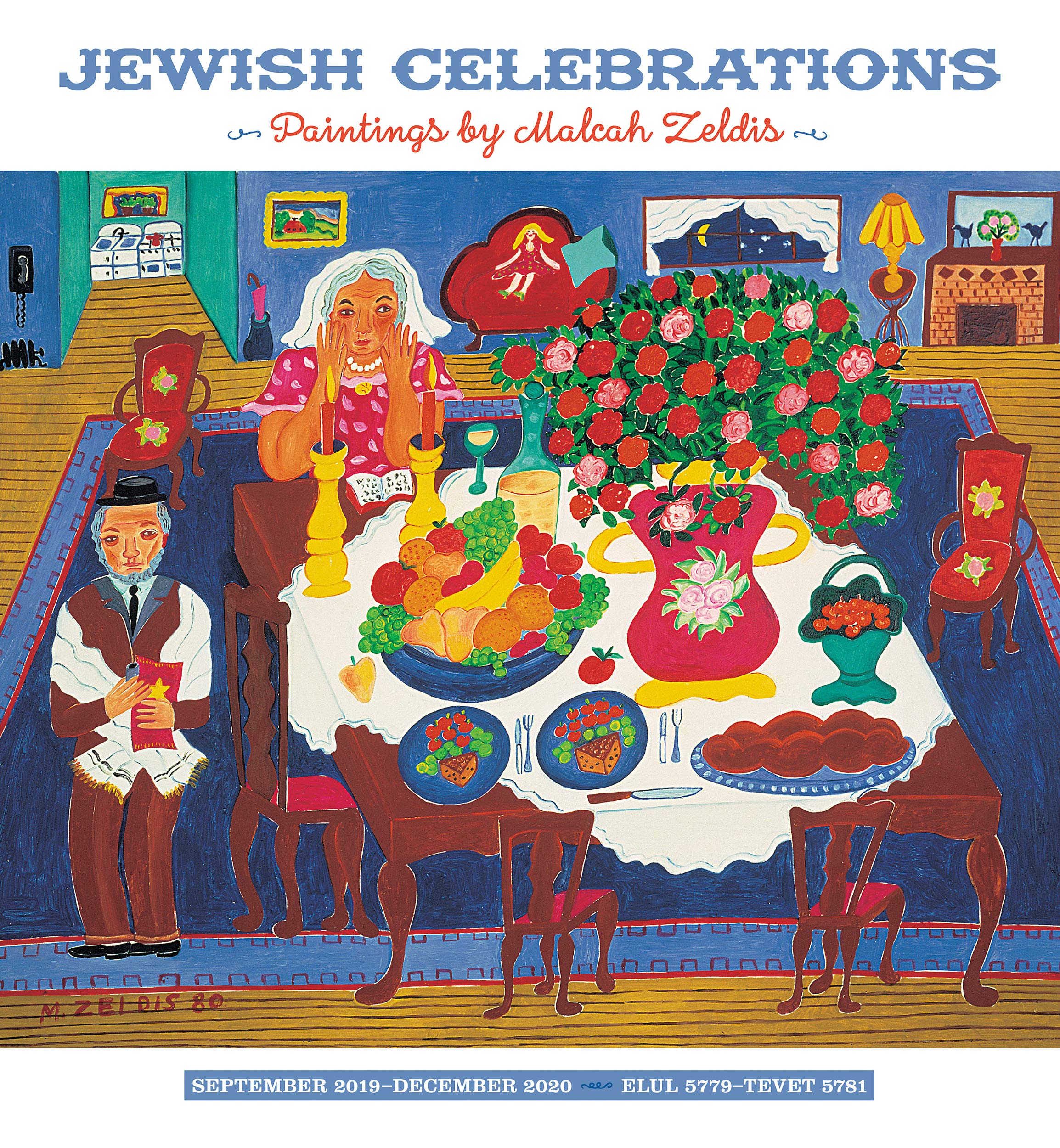Jewish Celebrations: Malcah Zeldis 2020 Wall Calendar