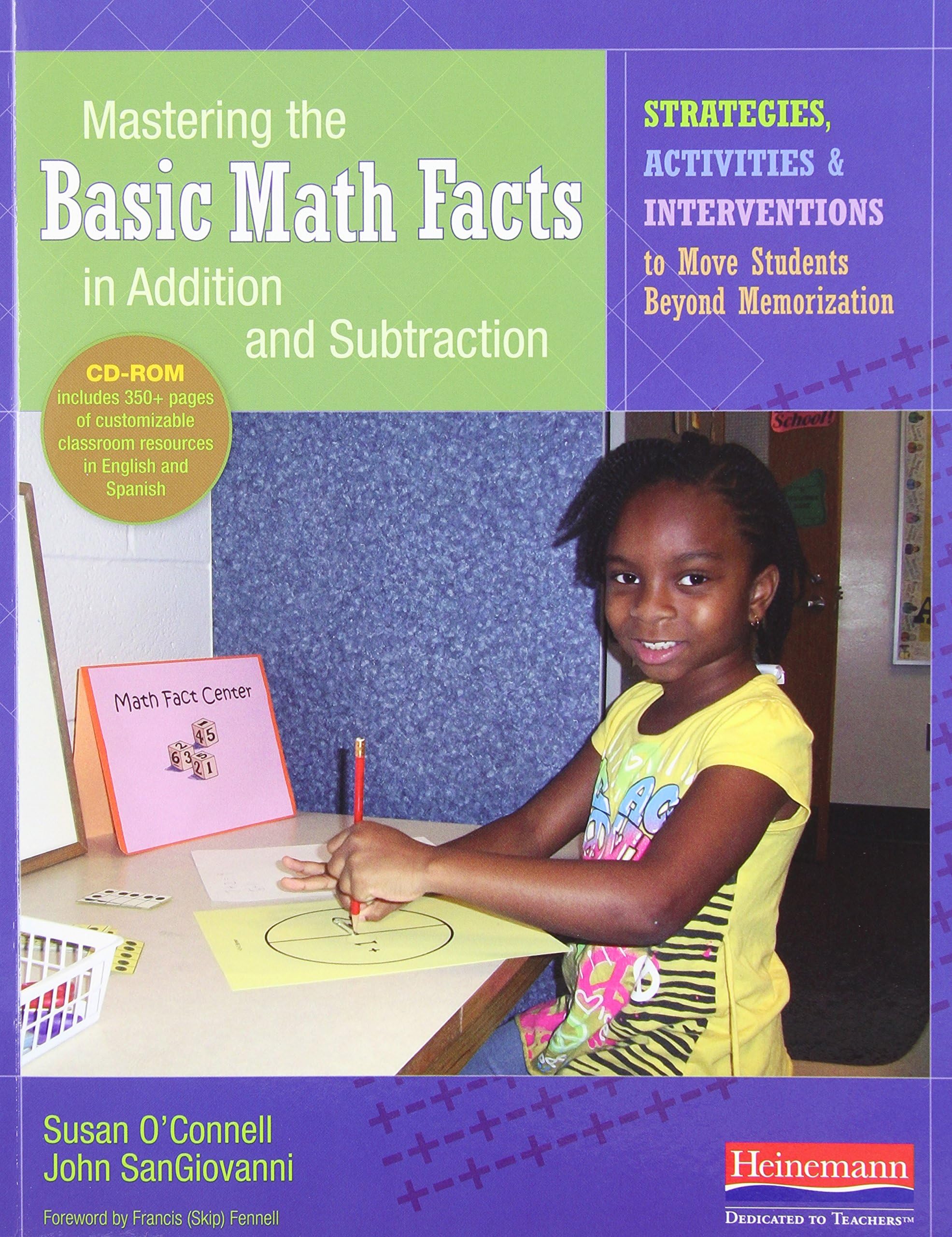 Mastering the Basic Math Facts in Addition and Subtraction: Strategies, Activities, and Interventions to Move Students Beyond Memorization PAP/COM Edition