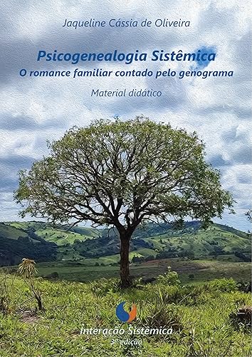 Psicogenealogia Sistêmica: O romance familiar contado pelo genograma - material didático (Portuguese Edition)