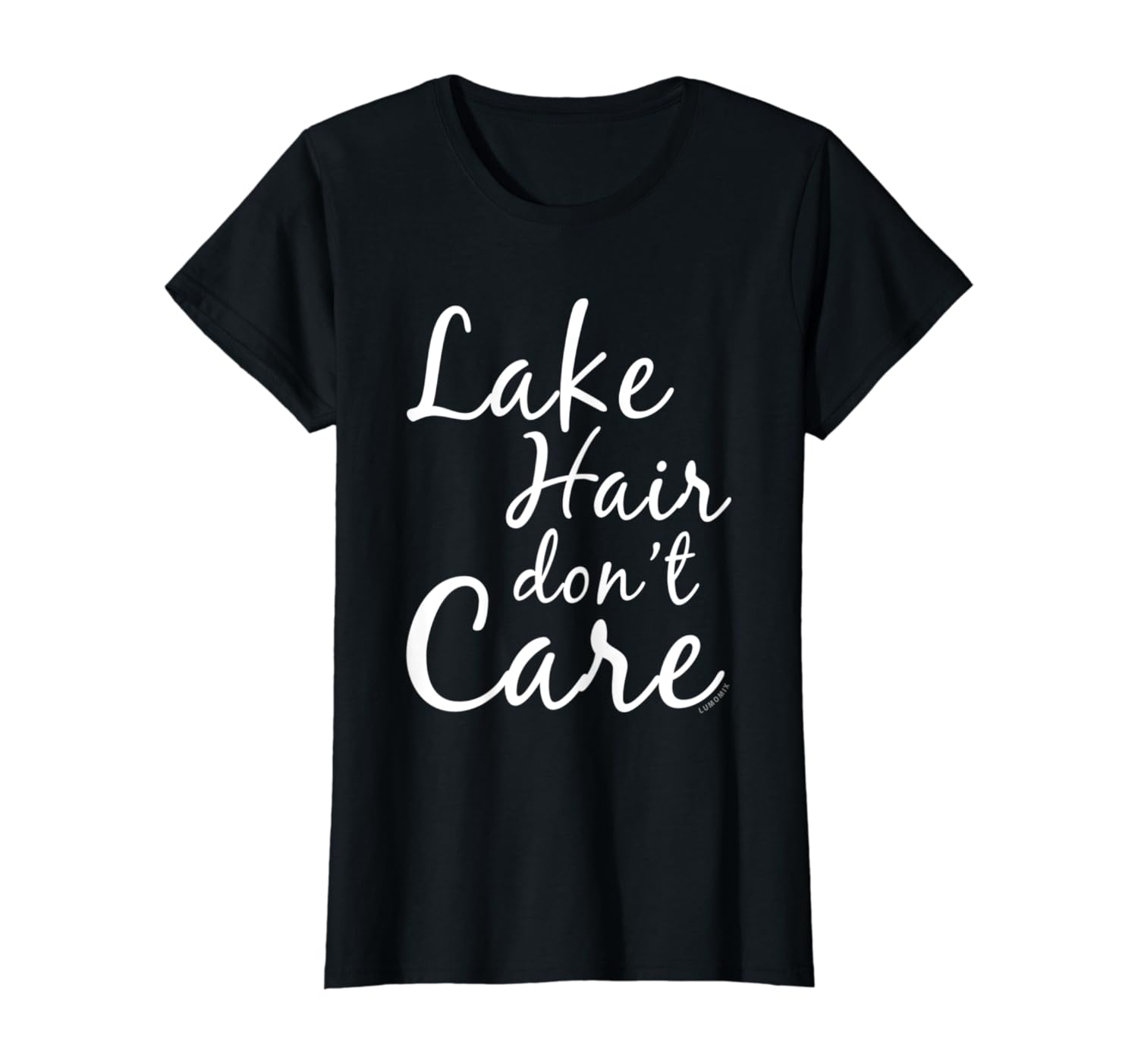 Lake Hair Dont Care T Shirt - Funny Lake Shirts