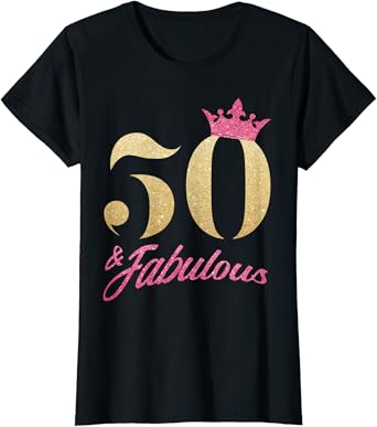 50th birthday womens t shirt Clearance