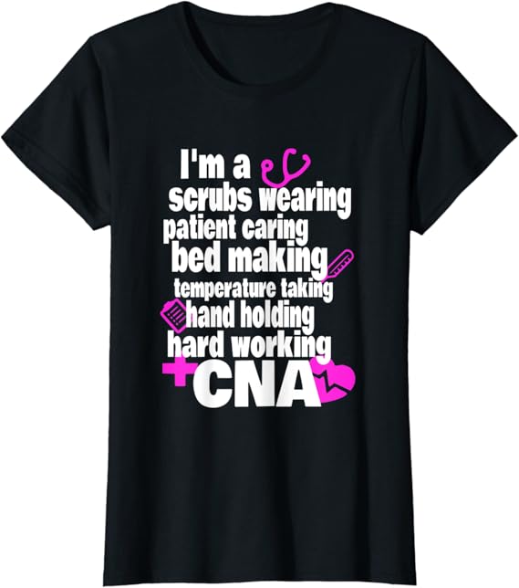 Womens Hard Working CNA Shirt Certified