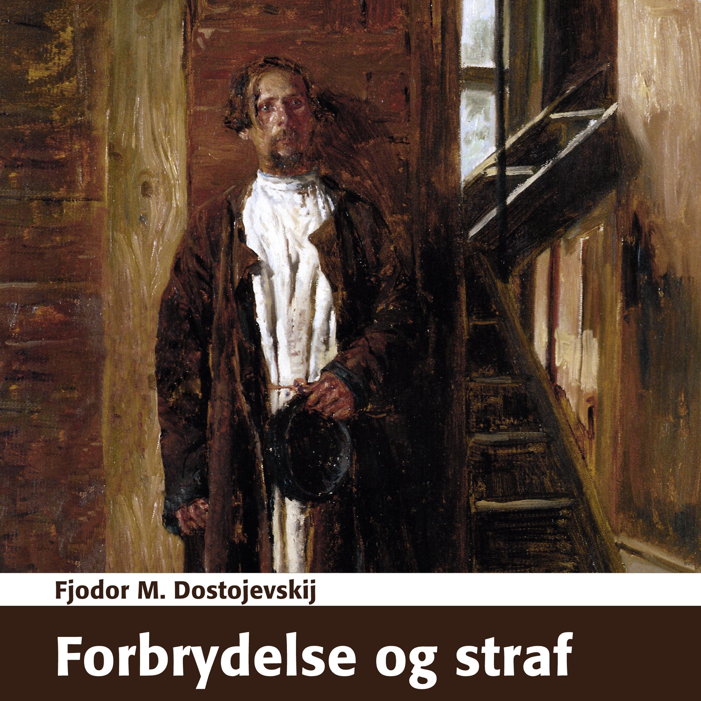 Forbrydelse og straf [Crime and Punishment]