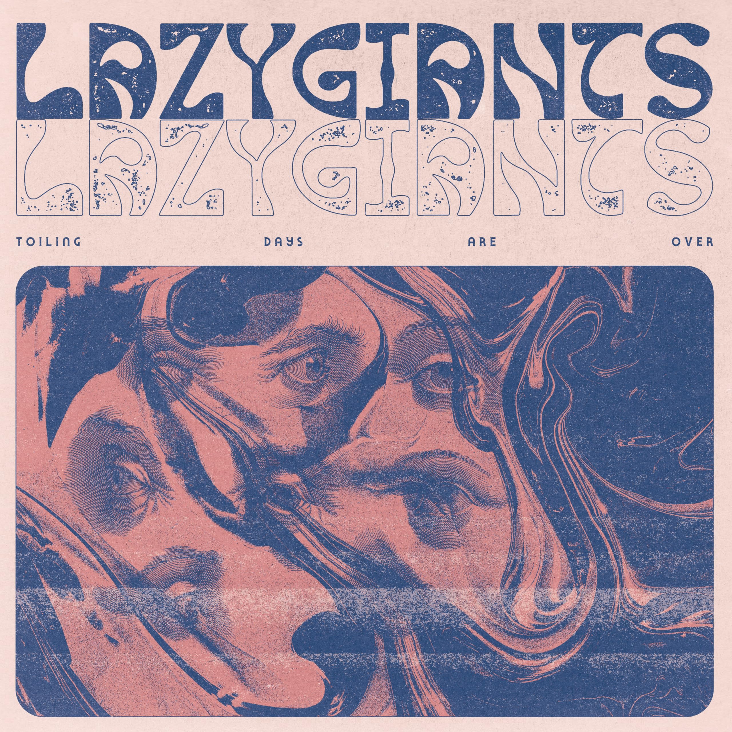 Lazy Giants Toiling Days Are Over LP Vinyl NEW