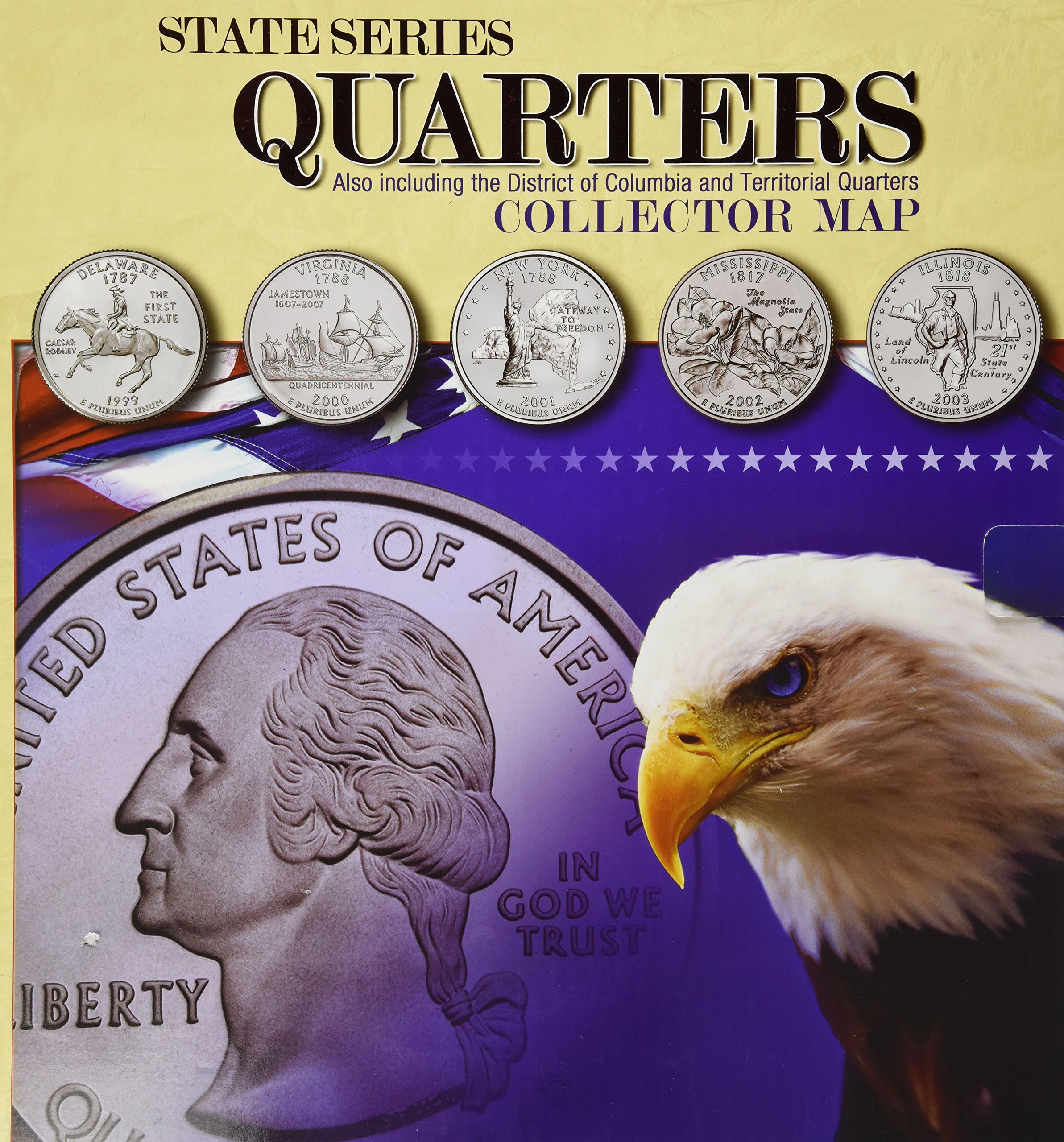 State Series Quarters Collector Map: Also Including the District of Columbia and Territorial Quarters