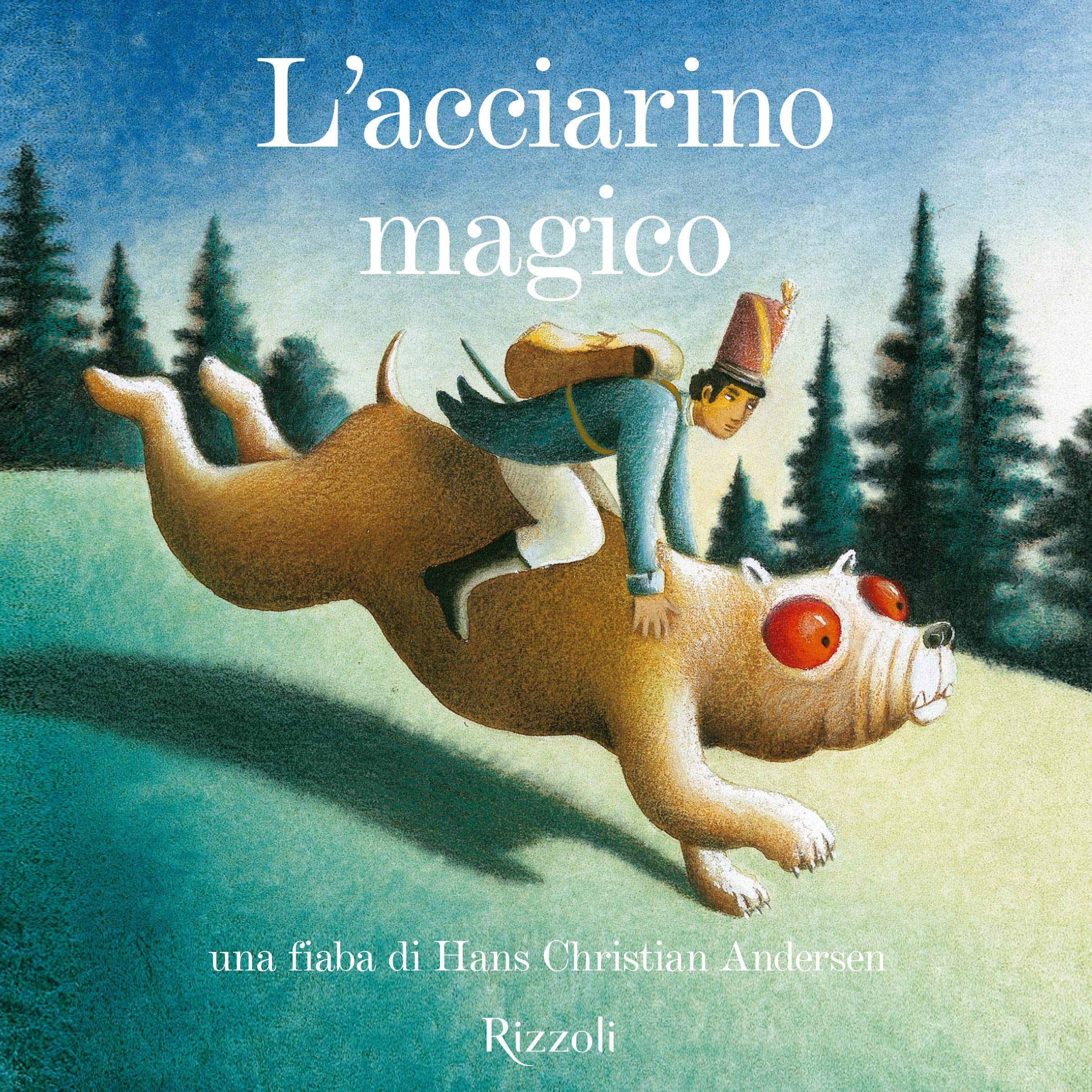 L'Acciarino Magico: Fiabe per andare a nanna
