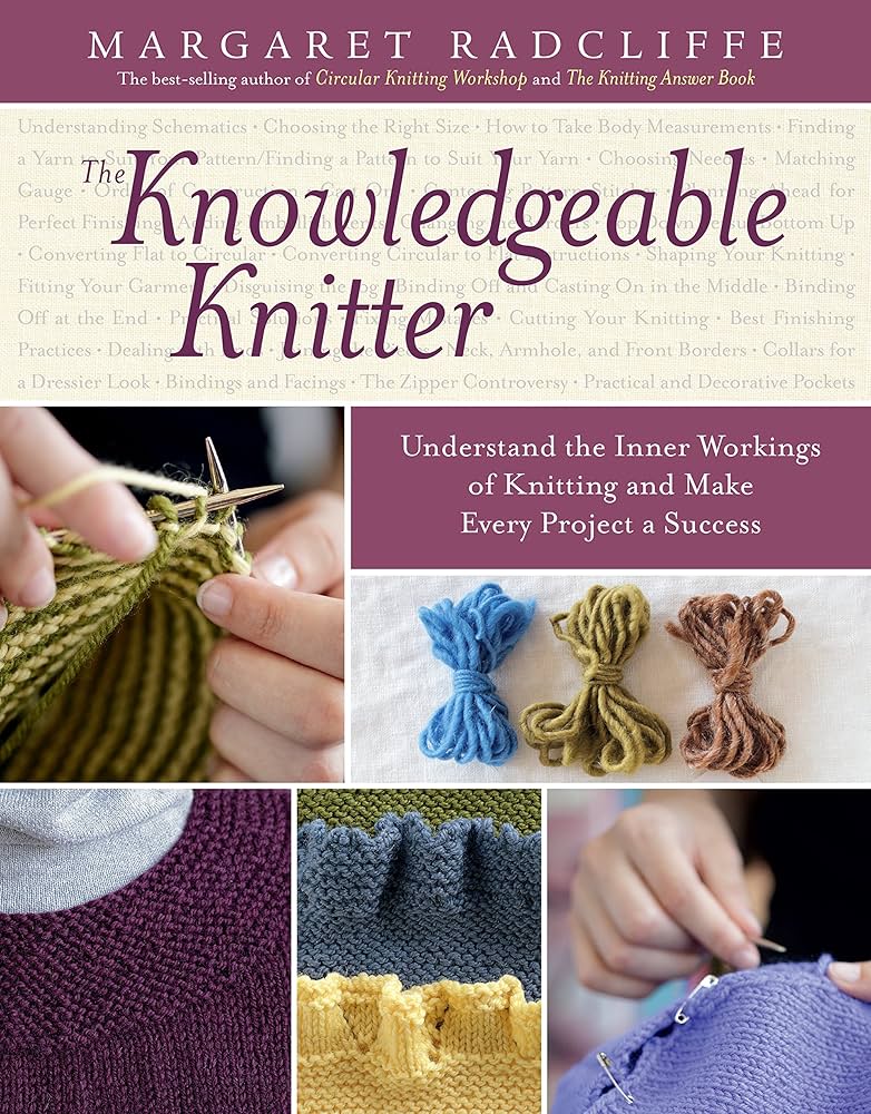 洋書 The Knitter's Book of Knowledge: A Compl The Knitter's Book of Knowledge: A Complete Guide to