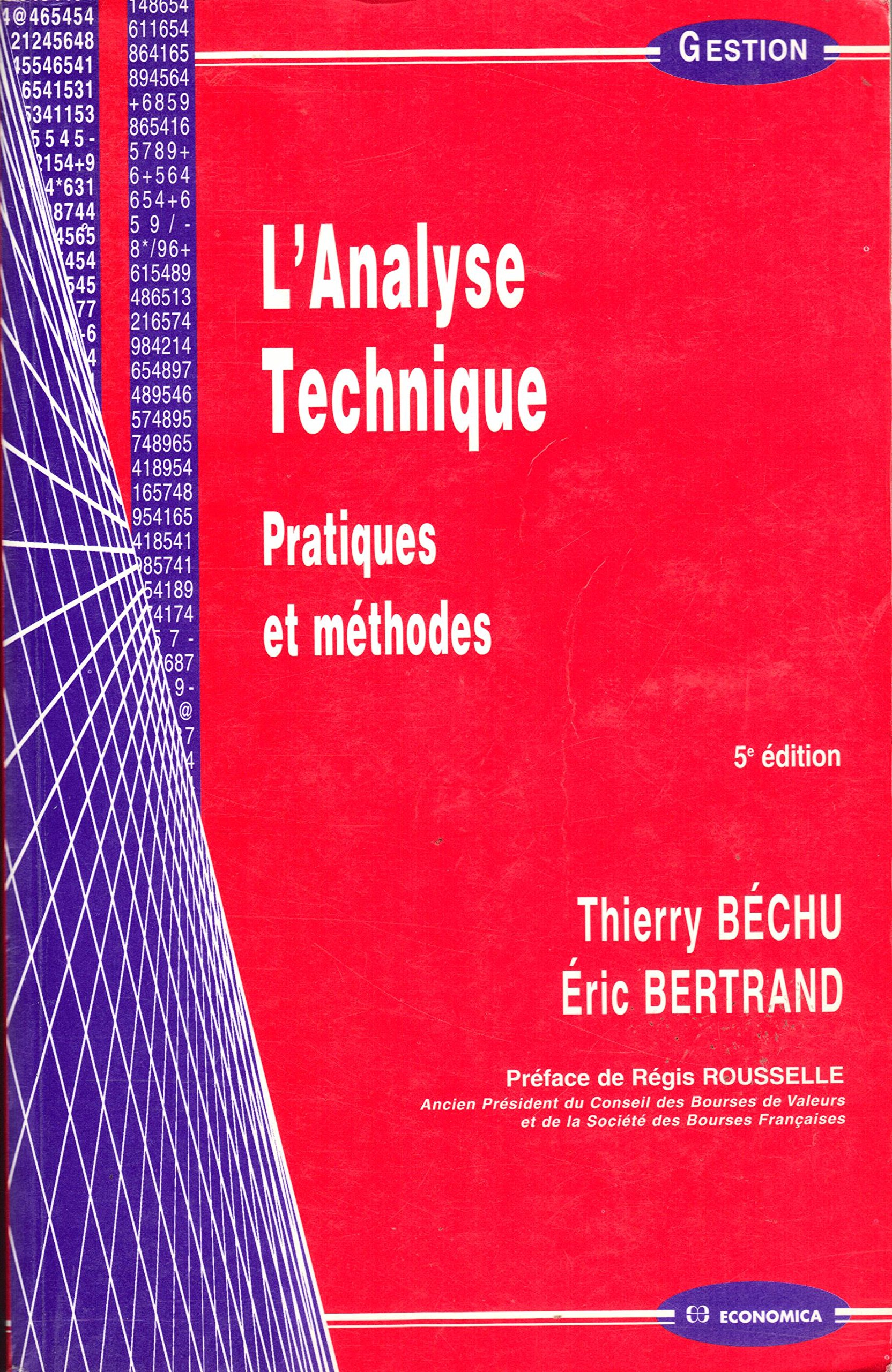 L'analyse technique: Pratiques et méthodes