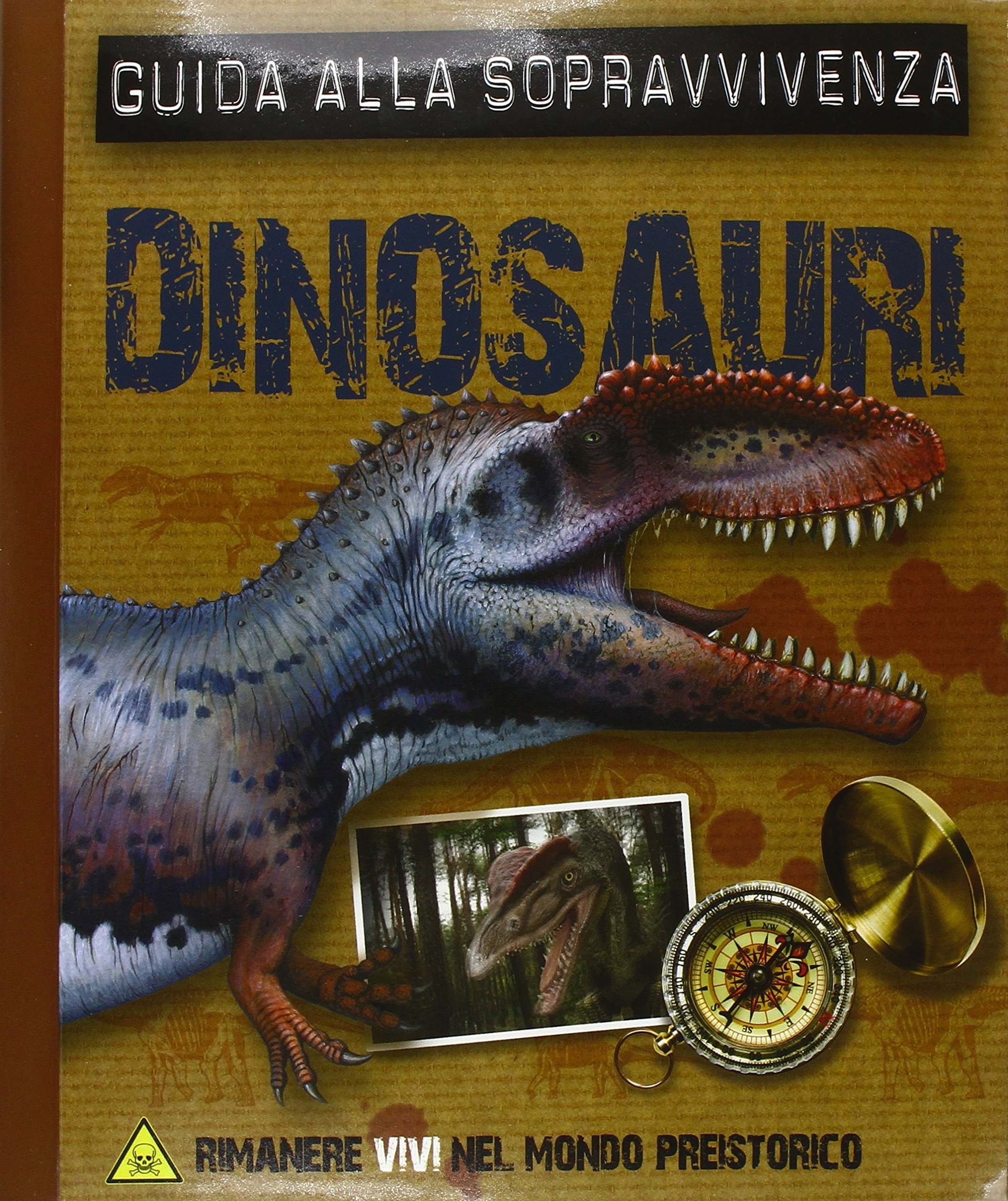 Dinosauri. Guida alla sopravvivenza. Libro pop-up. Ediz. illustrata
