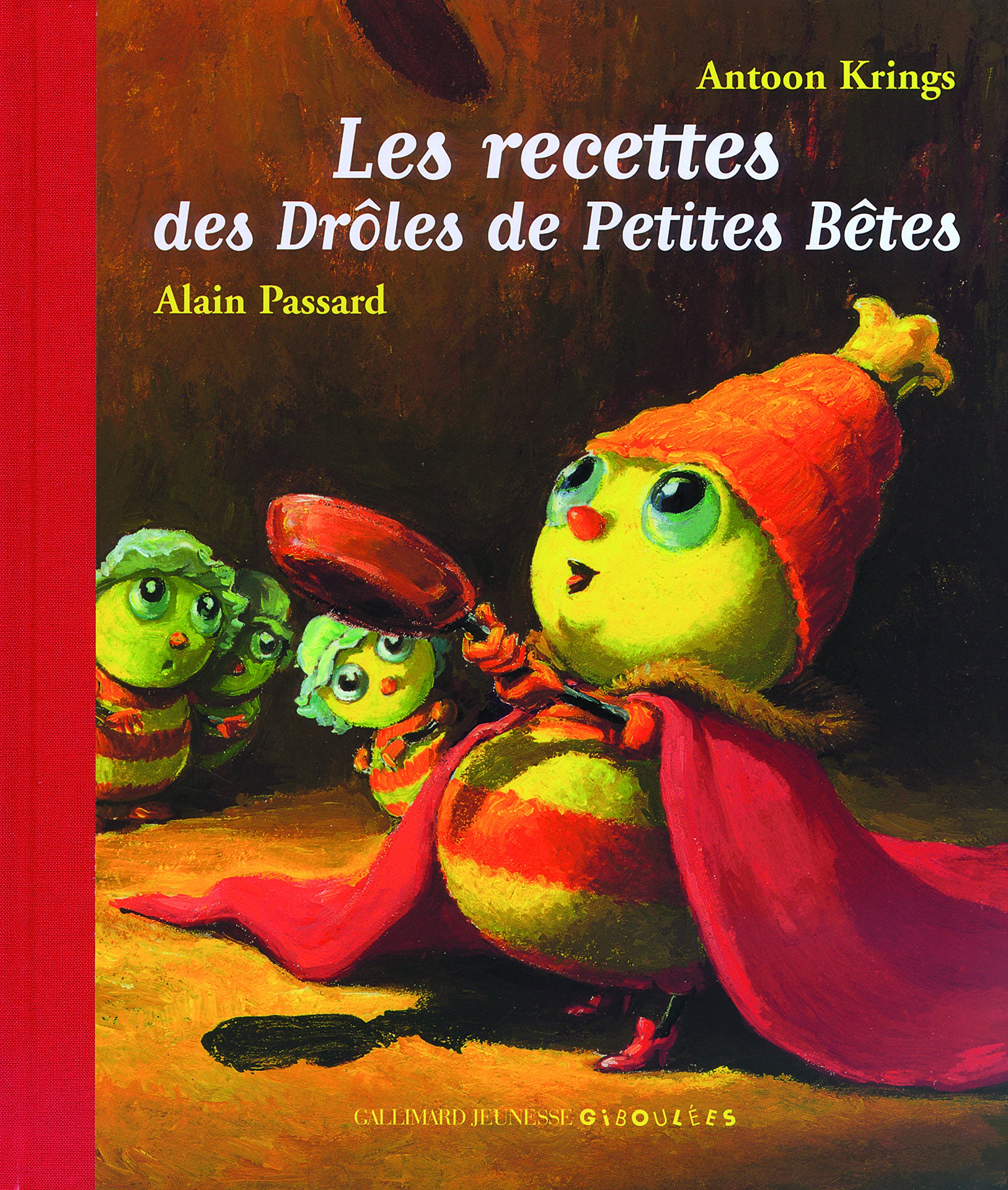 Les recettes des Drôles de Petites Bêtes