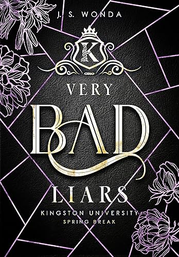 Very Bad Liars: Kingston University, Spring Break, 2. Semester (Band 3)