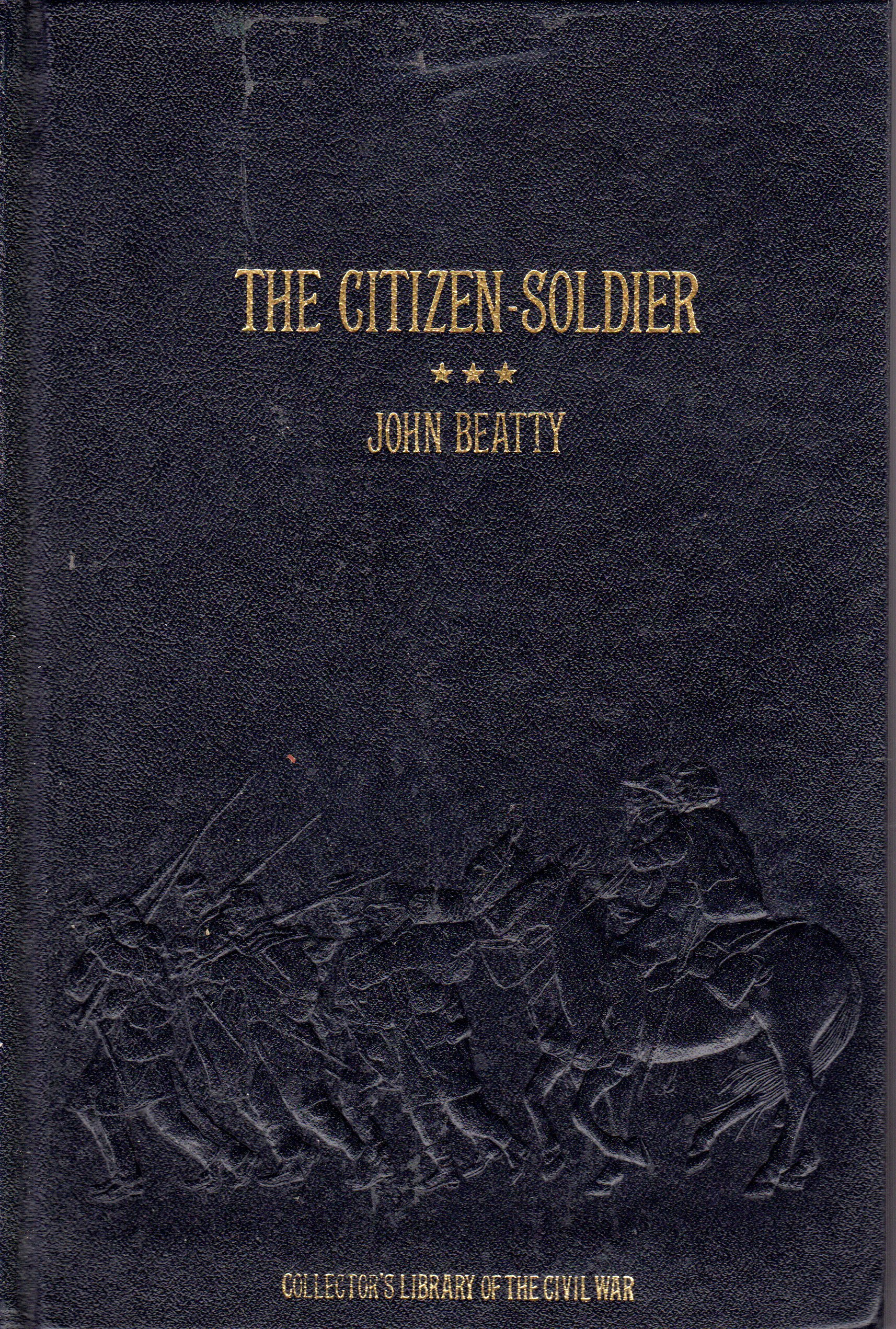 Buy The Citizen-Soldier; Or, Memoirs of a Volunteer (Collector's Library of the Civil War) — BookShops.in
