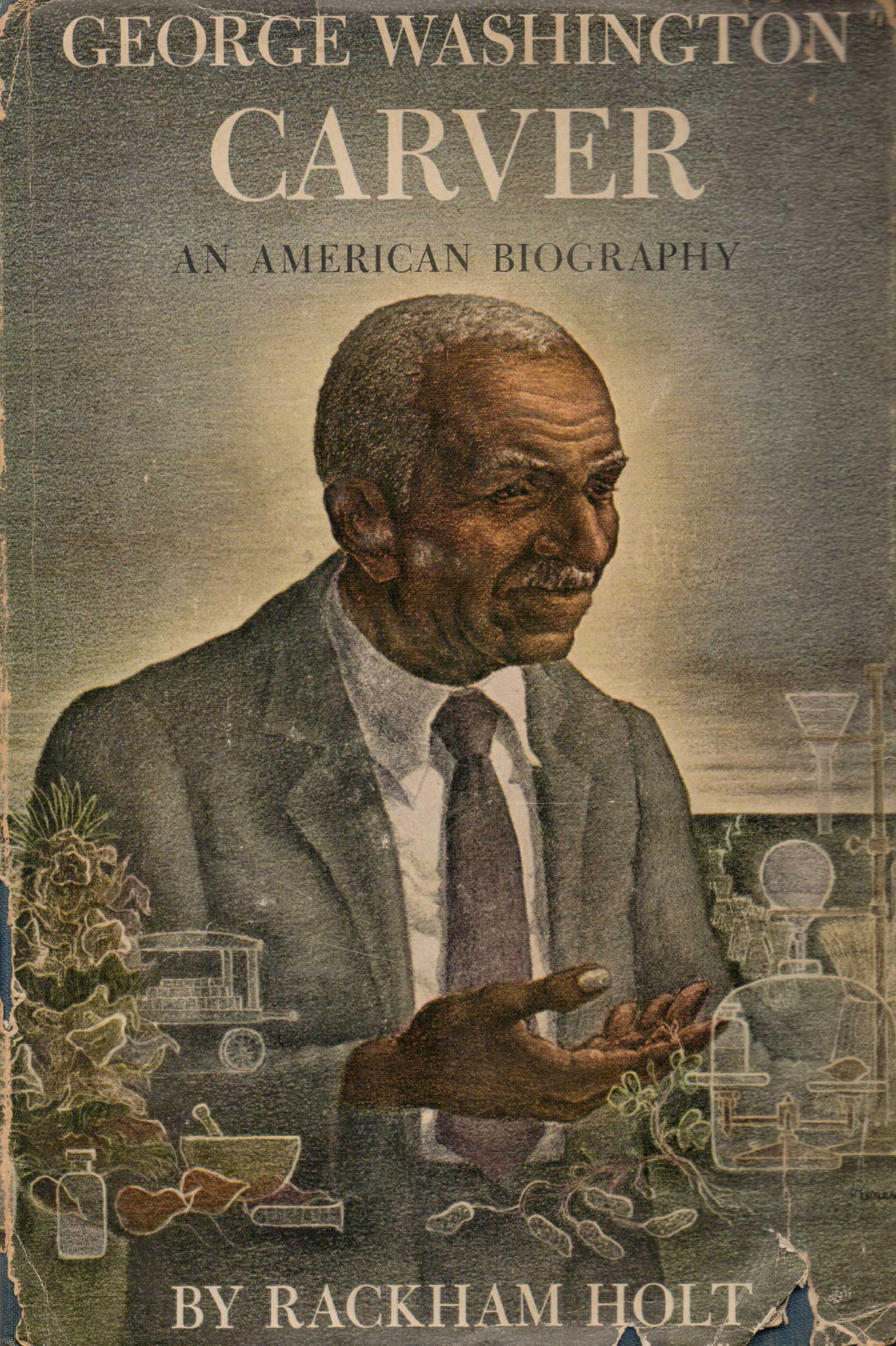 George Washington Carver an American Bio