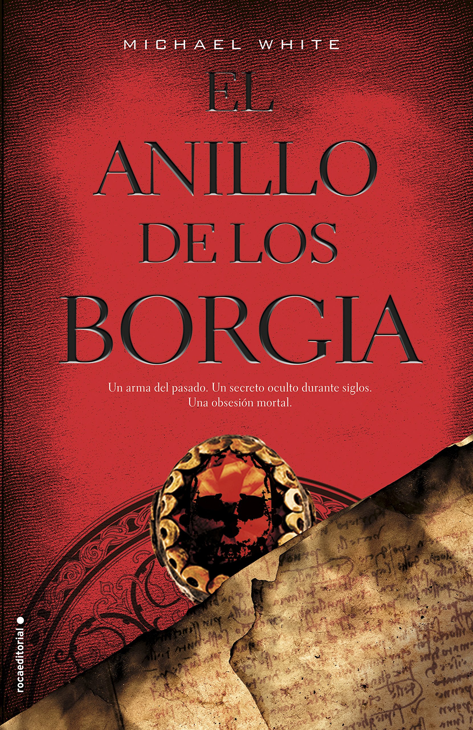 El anillo de los Borgia (Thriller (roca)) (Spanish Edition)
