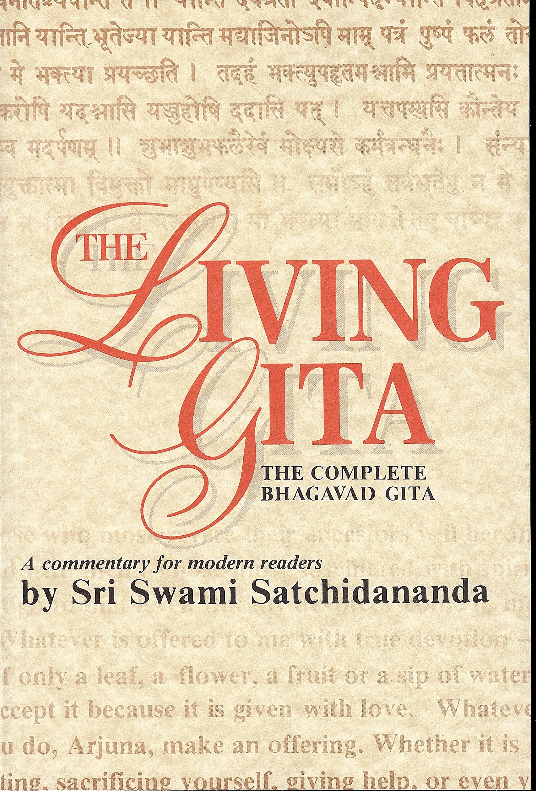 Living Gita: The Complete Bhagavad Gita a Commentary for Modern Readers