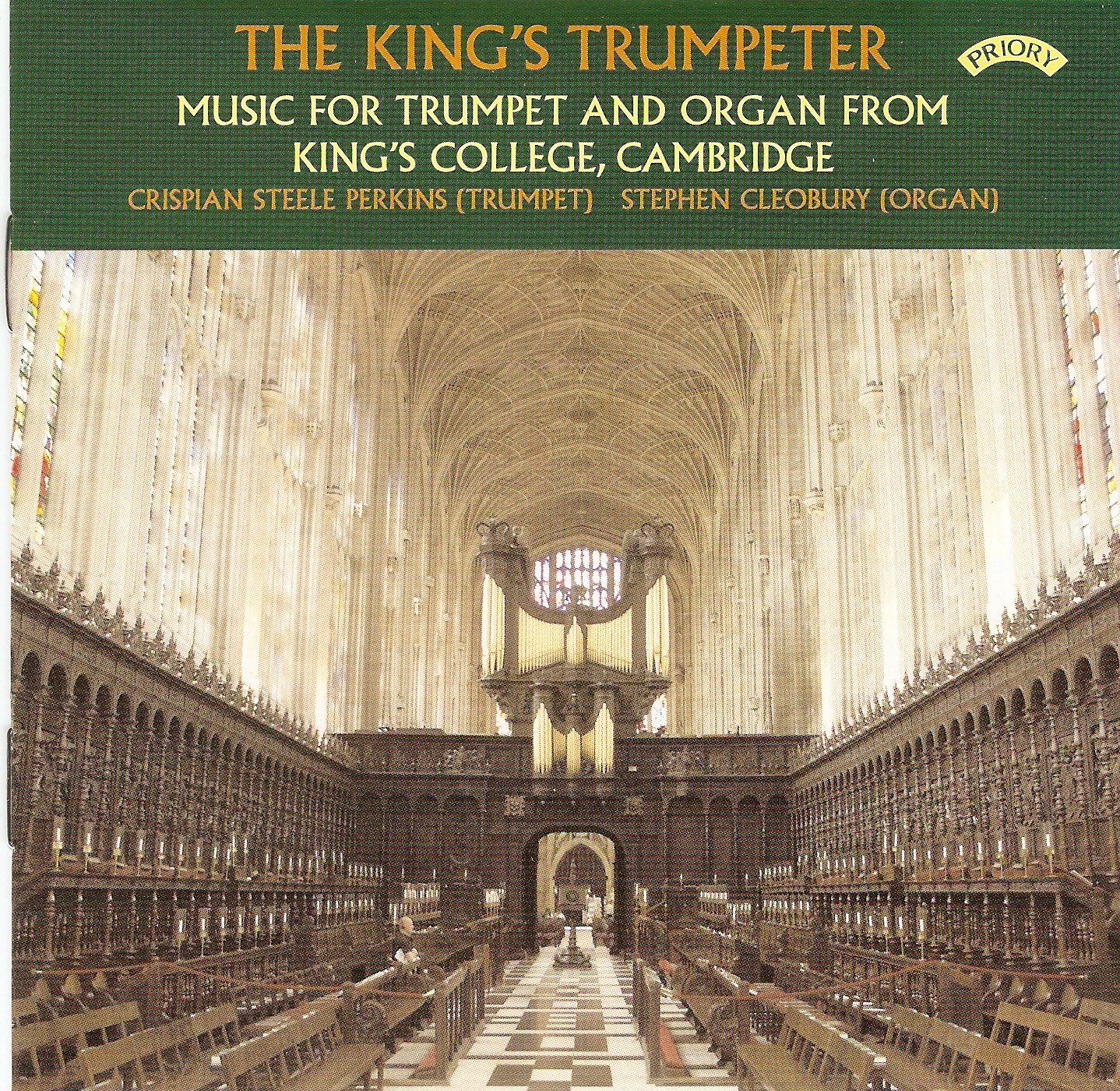 The King's Trumpeter - Music for Trumpet & Organ from King's College, Cambridge