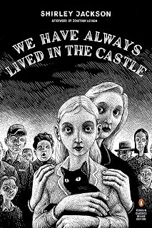 We Have Always Lived in the Castle by Shirley Jackson: Penguin Classics Deluxe Edition Gothic Horror