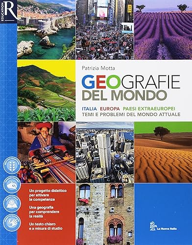 Geografie del mondo. Per le Scuole superiori. Con e-book. Con 2 espansioni online. Con libro: Atlante del mondo attuale