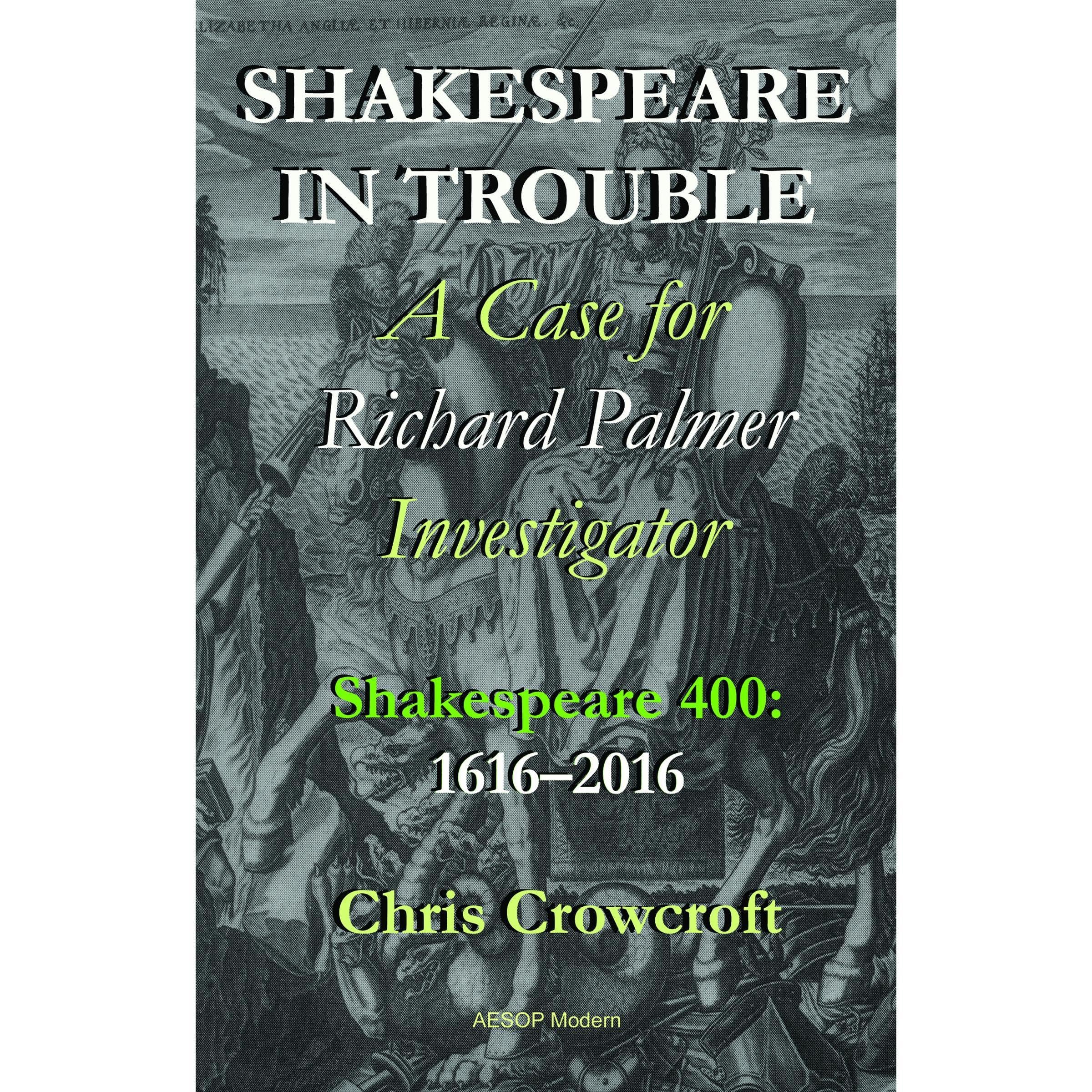 Shakespeare in Trouble