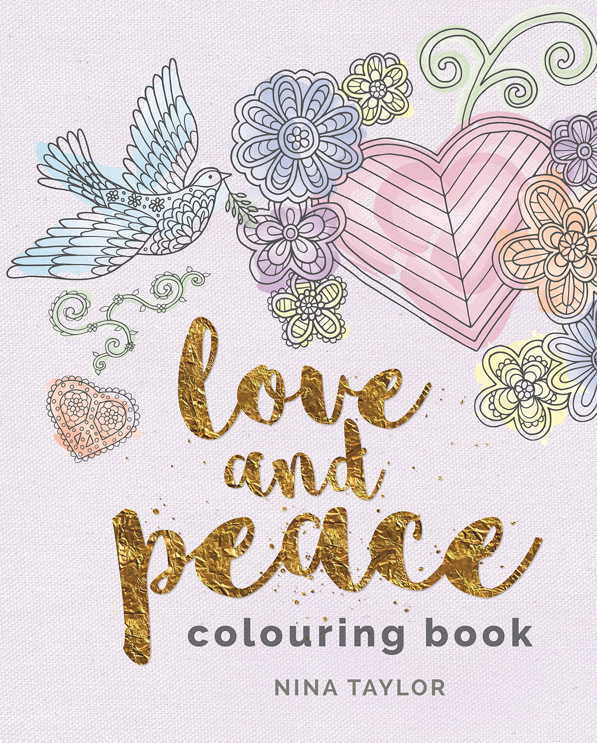 Love and Peace Colouring Book (Paperback Book)