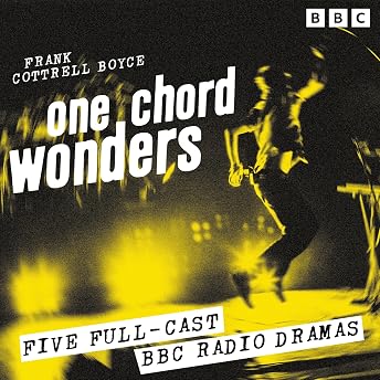 One Chord Wonders Audiobook by Frank Cottrell Boyce episode artwork