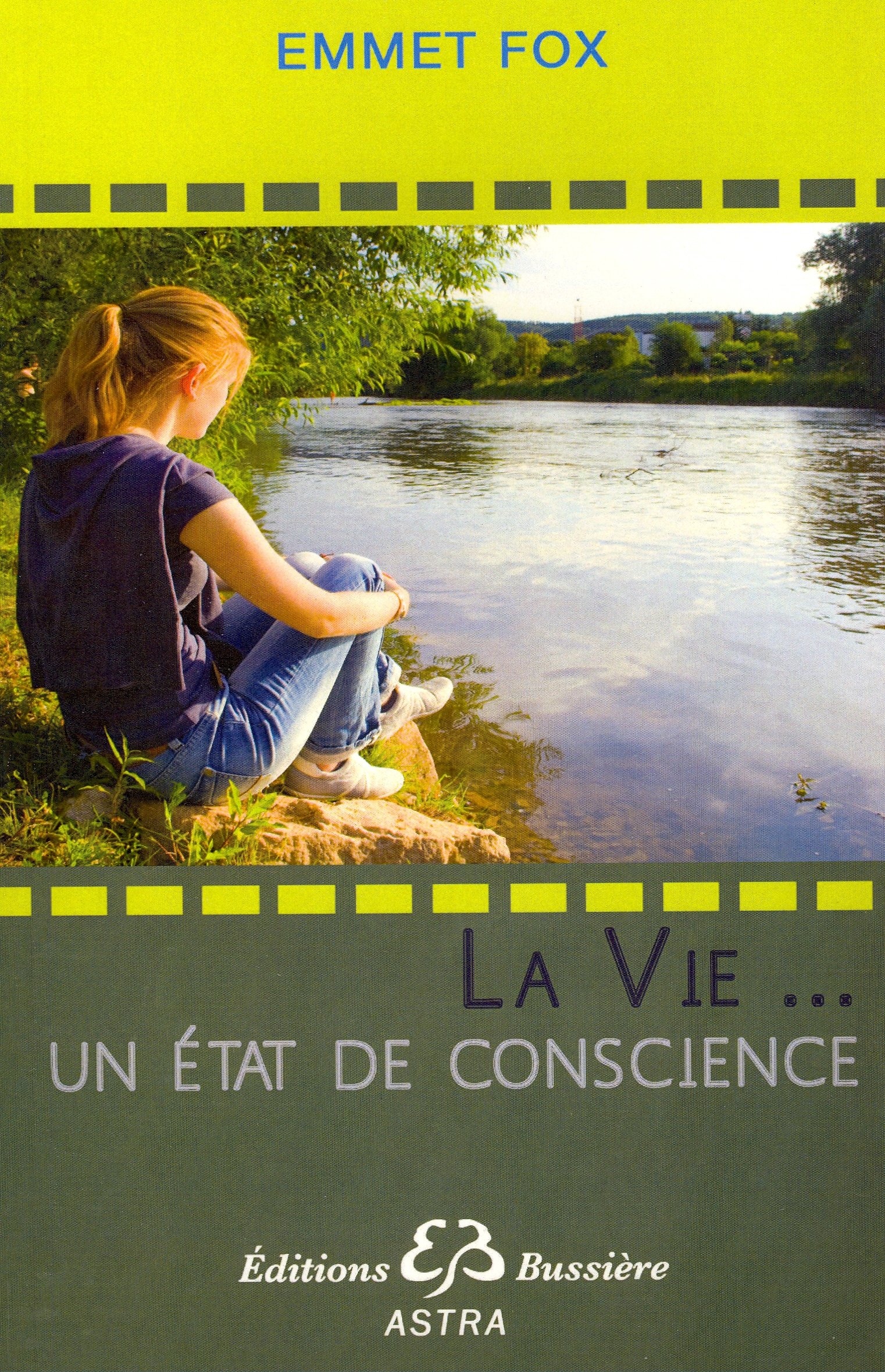 La vie, un état de conscience